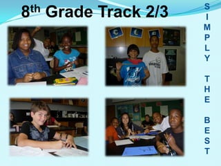 SIMPLYTHEBEST8th Grade Track 2/3