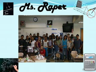 Ms. Raper