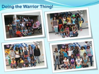 Doing the Warrior Thing!