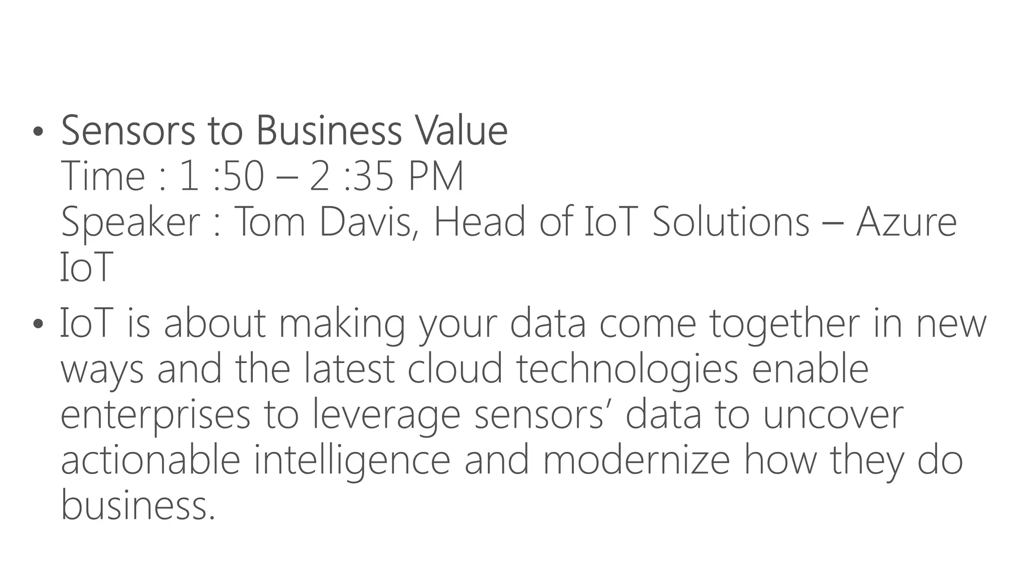 Track 3   session 5 - st dev con 2016 - microsoft - from sensors to business value azure iot