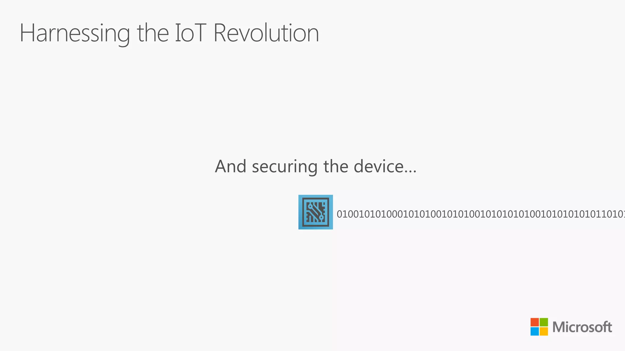 And securing the device…
01001010100010101001010100101010101001010101010110101
 