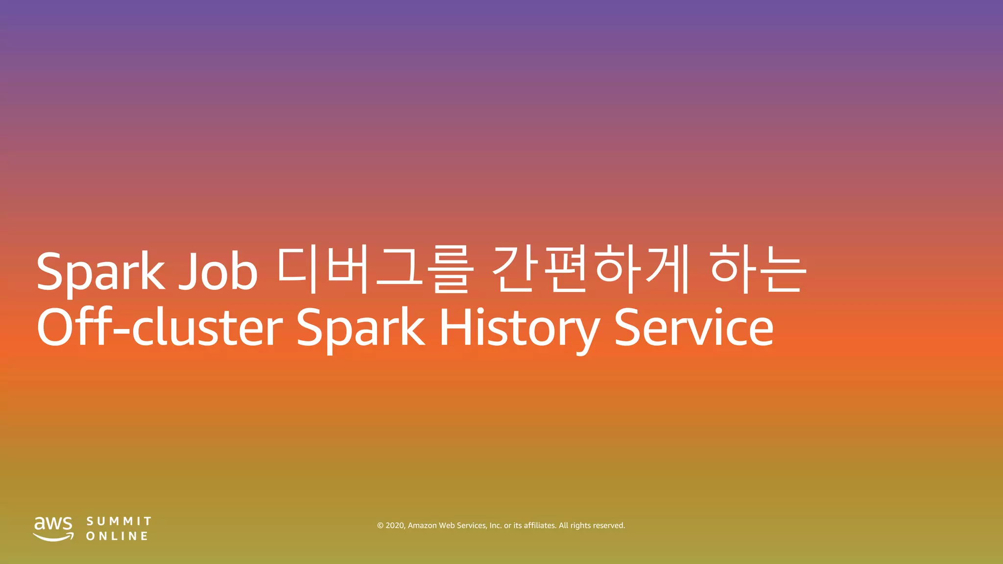 © 2020, Amazon Web Services, Inc. or its affiliates. All rights reserved.
 