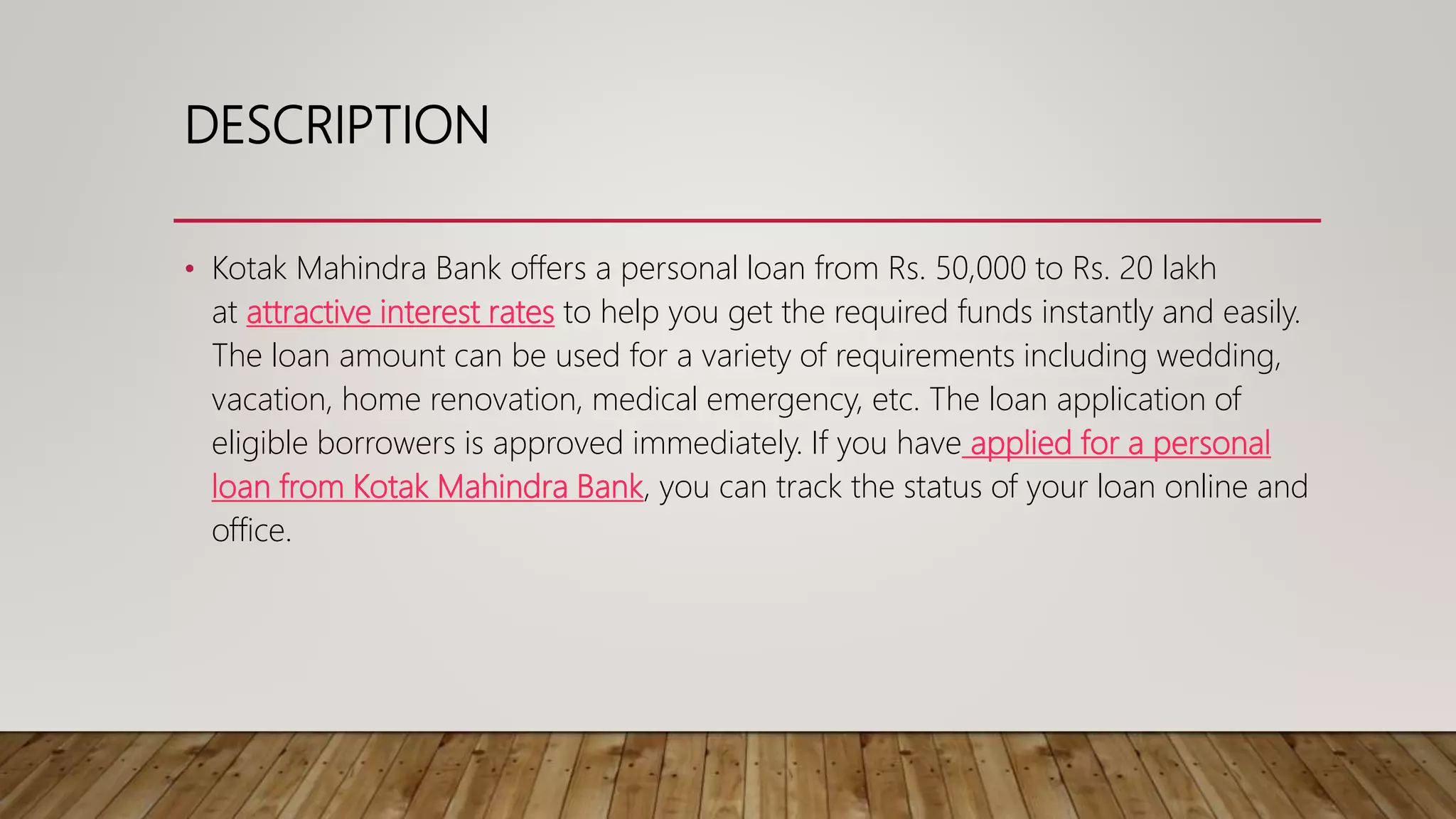 Track application status kotak mahindra bank personal loan status PPT