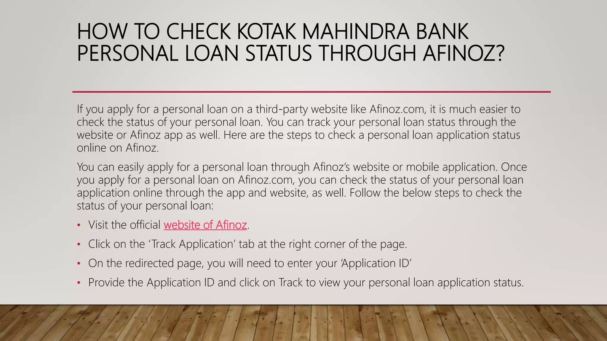 Track application status kotak mahindra bank personal loan status PPT