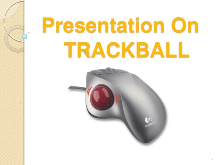 Track ball