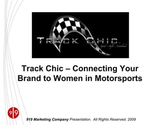 Track Chic – Connecting Your Brand to Women in Motorsports 