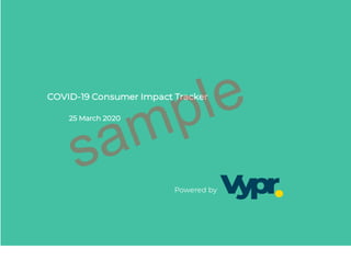 COVID-19 Consumer Impact Tracker
25 March 2020
Powered by
 