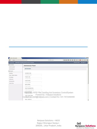 Netpaze Solutions – H633
Rajpur Shivrajpur Kanpur -
209205 , Uttar Pradesh ,India
 