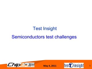Test Insight Semiconductors test challenges  