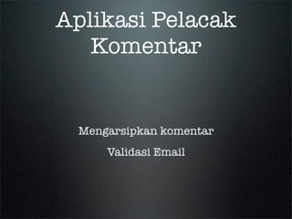 Tracking Comment App