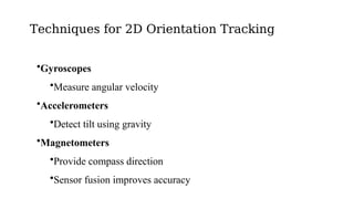 Tracking 2D and 3D Orientation in VR Systems.pptx