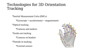Tracking 2D and 3D Orientation in VR Systems.pptx