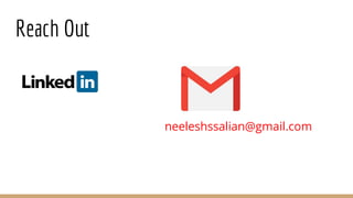 neeleshssalian@gmail.com
Reach Out
 