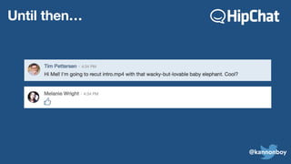 @kannonboy
Until then…
 