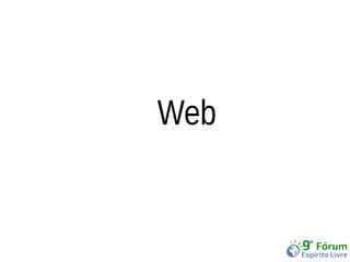 Web 
 