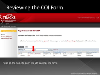 •Click on the name to open the COI page for the form.
Questions? Contact the COI Office at 686-5502.
 