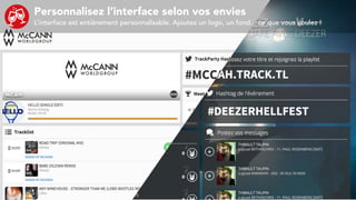 Personnalisez l’interface selon vos envies
L’interface est entièrement personnalisable. Ajoutez un logo, un fond... ce que vous voulez !
 