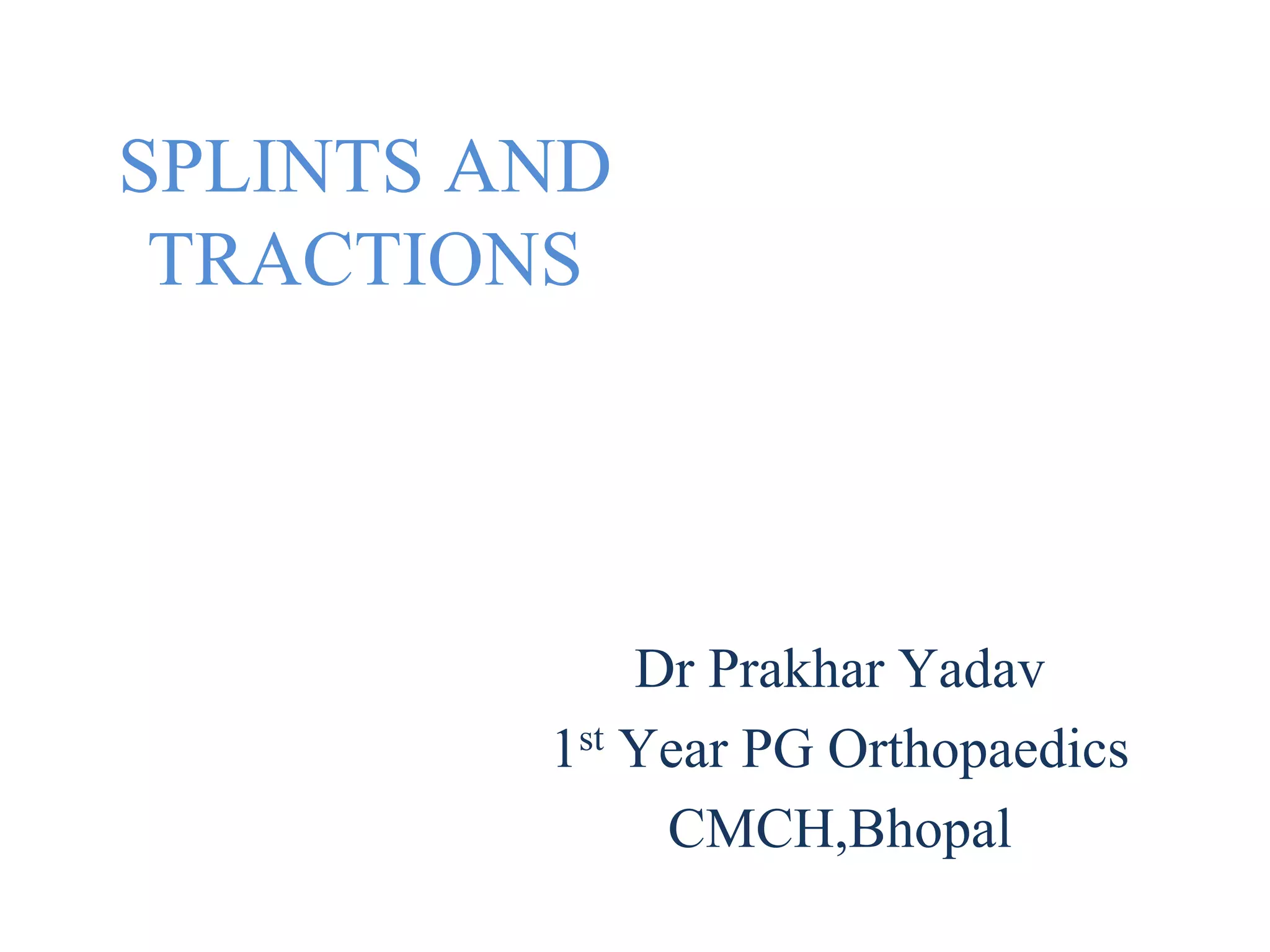 Tractions in Orthopaedics.ppt