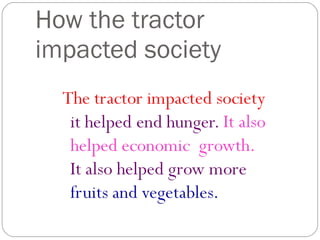 How the tractor impacted society 