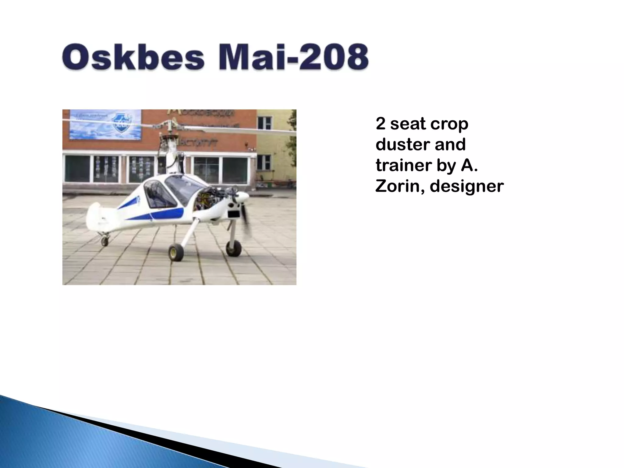 Oskbes Mai-2082 seat crop duster and trainer by A. Zorin, designer