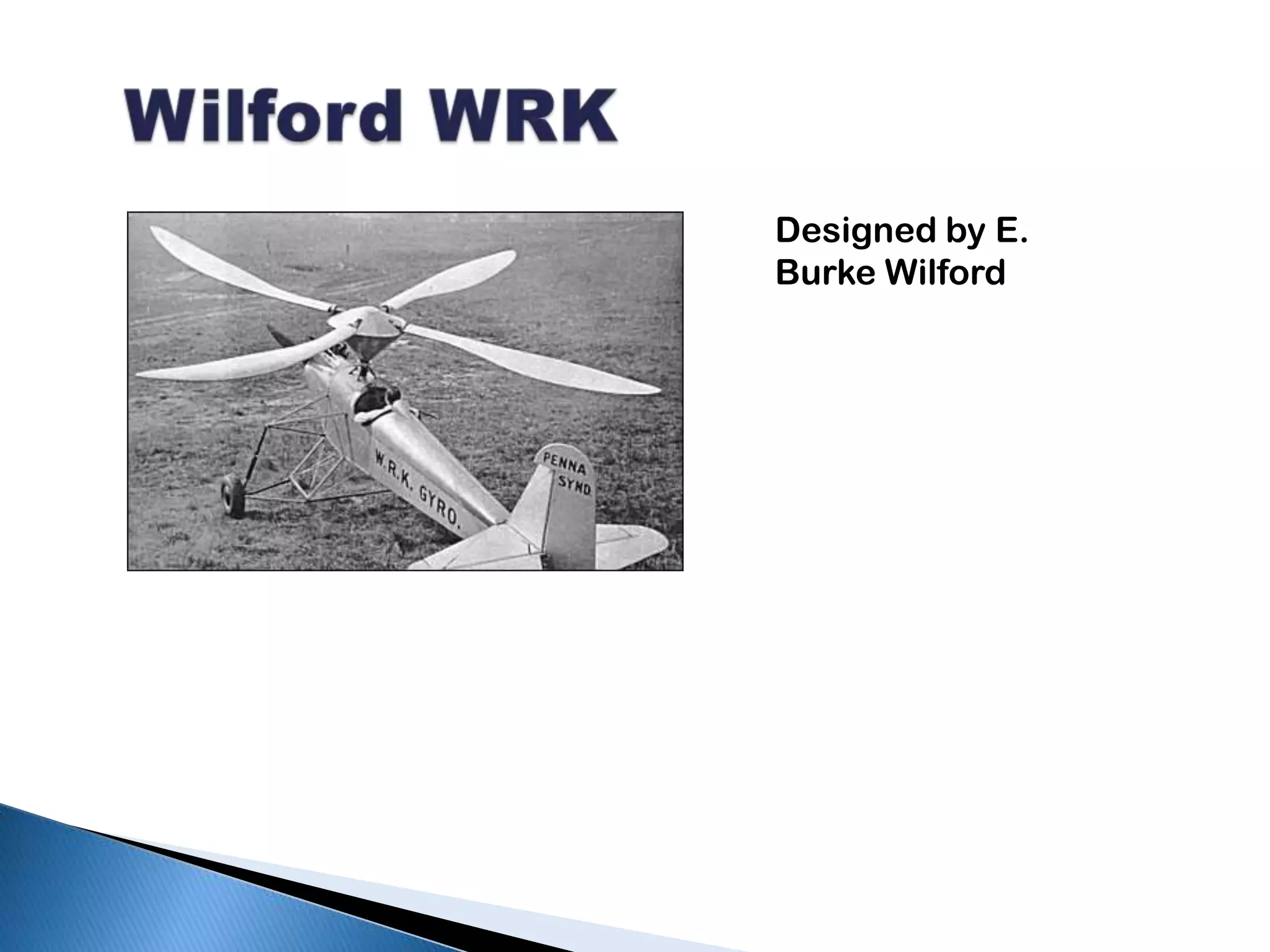 Wilford WRKDesigned by E. Burke Wilford
