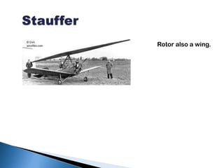   Stauffer<br />Rotor also a wing.<br />