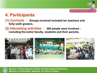 3. Interaction Activities E. Teachers and students collected donations for the senior girl’s high school students in Sri Lanka so that they could advance to higher education in 2009. 