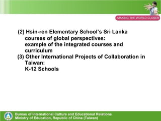 3. Relevant and successful outcomes of the    promotion of international education in    Taiwan (1) Taiwanese Vocational High School Students  Study Abroad:  Shu-te Home Economics & Commercial  High School’s collaborate with Australian Meee  College of Health and Beauty 