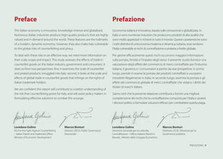 The Italian economy is innovative, knowledge-intense and globalised.
Numerous Italian industries produce high-quality prod...