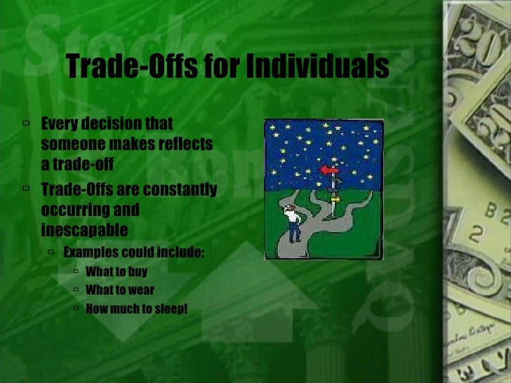Trade Offs