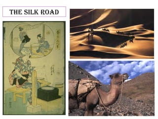 The Silk Road
