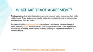 Trade agreements - All You Need to Know | PPTX