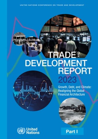 Trade and Development Report 2023 - UNCTAD | PDF