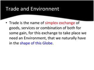 Environmental Exchange Trade And Environnent | PPT