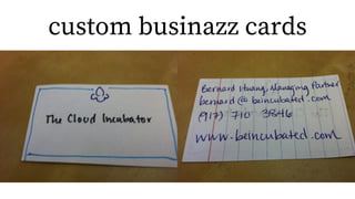 ● business model - b2b
● pros - relationship builder,
“human touch”, community
focused
● cons - 1:1, time consuming,
heavy...