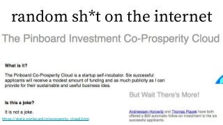 random sh*t on the internet
https://static.pinboard.in/prosperity_cloud.htm
 
