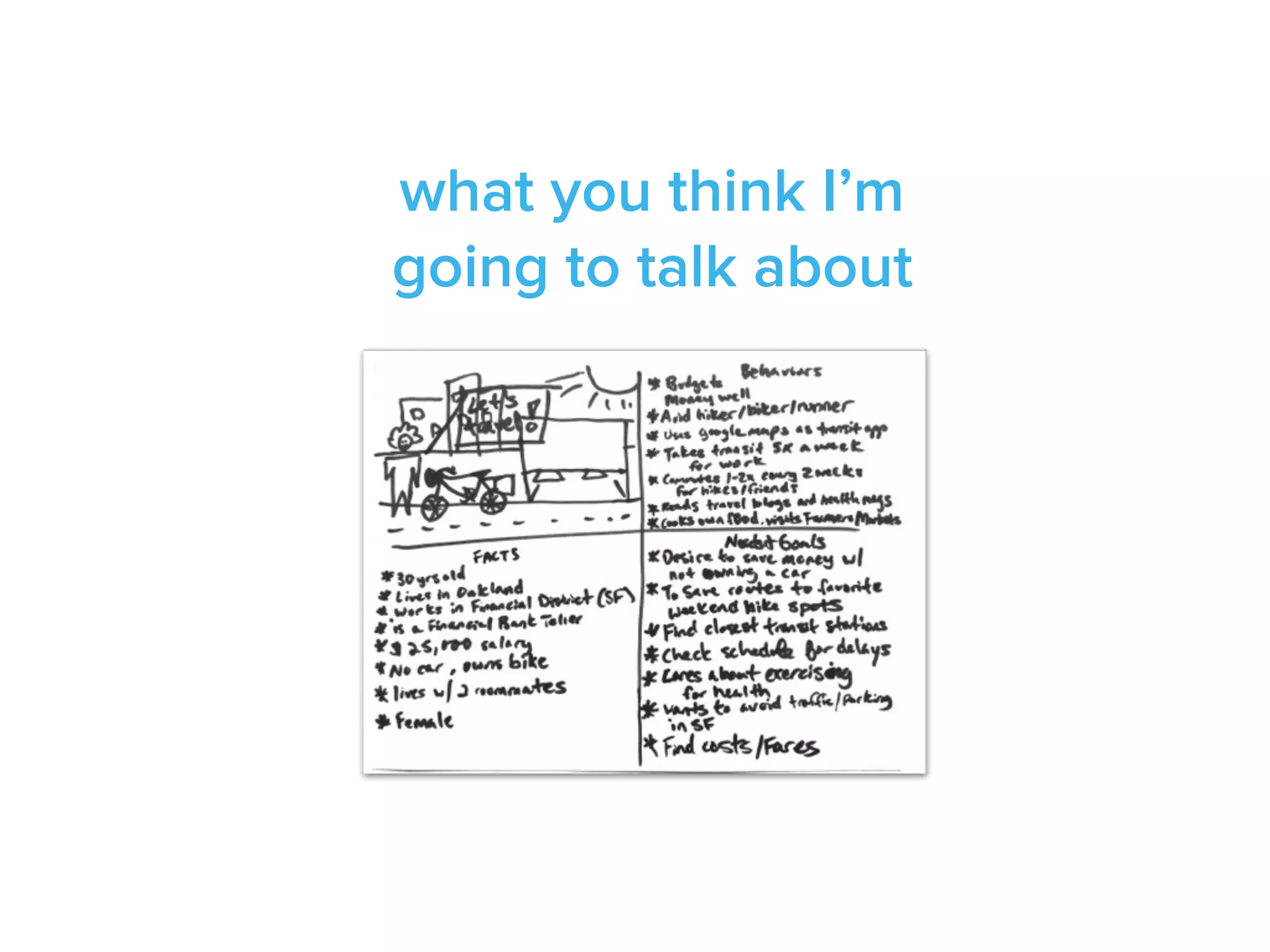 what you think I’m
going to talk about
 