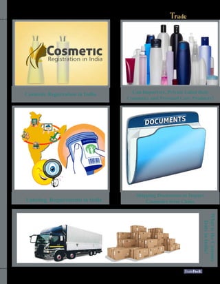 Cosmetic Registration in India Can Importers, Private Label their
Cosmetics and Personal Care Products?
WhatistheCustoms
DutyinIndia?
Labeling Requirements in India
Shipping Documents to Import
Cosmetics from China
7
 