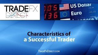 Characteristics of a Successful Trader