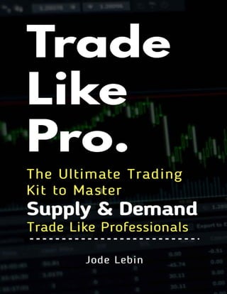 Trade like pro supply & demand