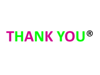 THANK YOU®
 