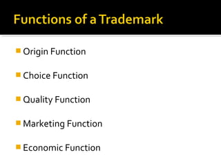  Origin Function
 Choice Function
 Quality Function
 Marketing Function
 Economic Function
 
