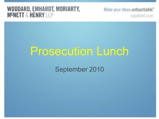 Prosecution Lunch September 2010 
