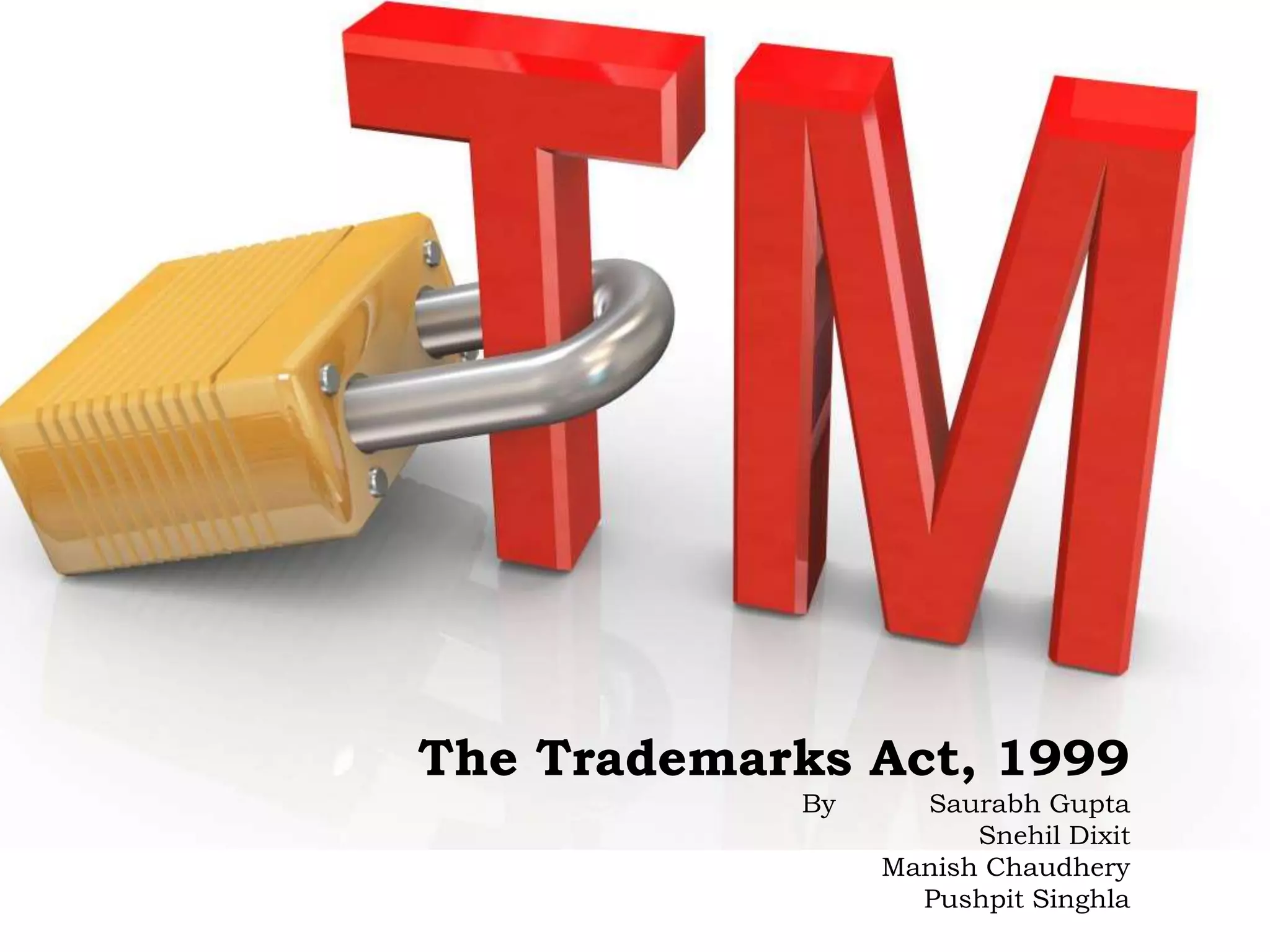 Trademark Act, 1999 PPT