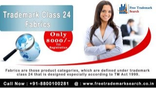 Trademark Class 24 | Fabrics