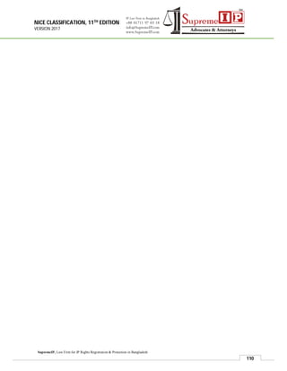 NICE CLASSIFICATION, 11TH EDITION
VERSION 2017
110
SupremeIP, Law Firm for IP Rights Registration & Protection in Bangladesh
 