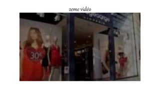 2eme vidéo
 