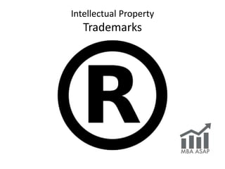 Intellectual Property
Trademarks
 