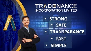 ? STRONG
? SAFE
? TRANSPARANCE
? FAST
? SIMPLE
 