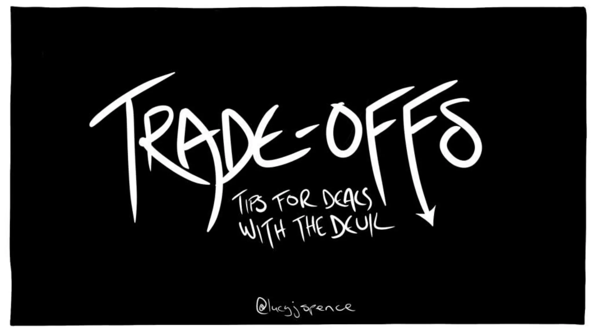 Lucy Spence - Trade-offs | PPT